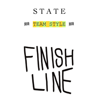 TEAM STYLE / FINISH LINE – STATE
